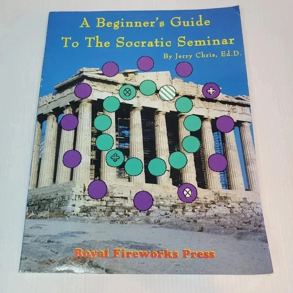 A Beginner's Guide To The Socratic Seminar By Jerry Chris Ed.D. Royal Fireworks - Picture 1 of 15